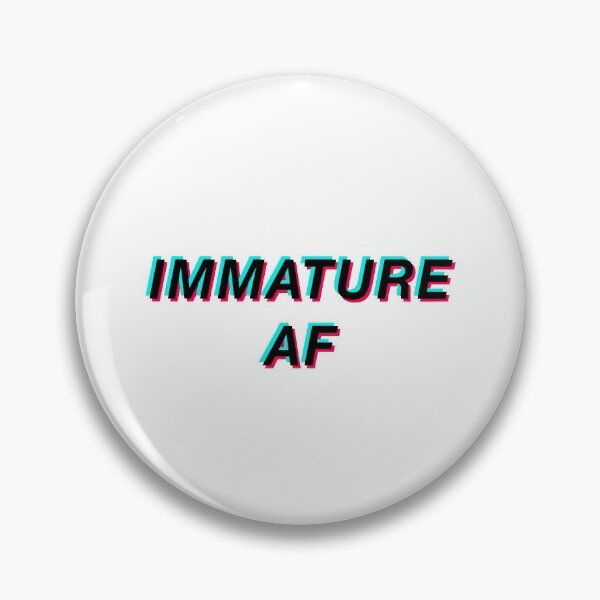 Item preview, Immature AF designed and sold by directgifts.