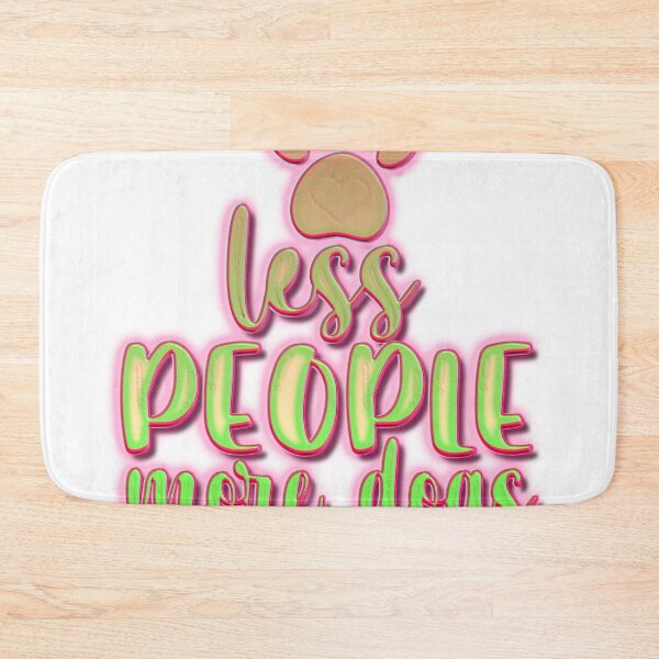 Item preview, Less People More Dogs designed and sold by Douglas  Walker.