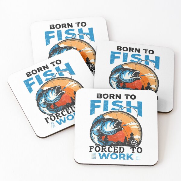 Item preview, Born To Fish Forced To Work designed and sold by infleims.