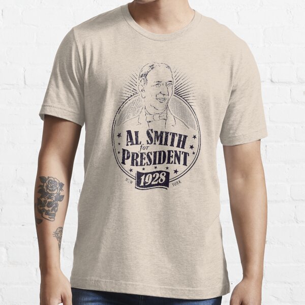 Al Smith for President 1928 Essential T-Shirt