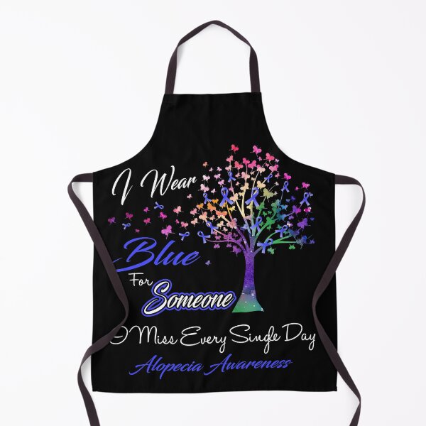 Item preview, I Wear Blue For Someone I Miss Alopecia Awareness designed and sold by Gillosina.