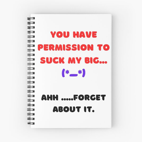 Item preview, You have permission. funny quote designed and sold by Pugnaciousprint.