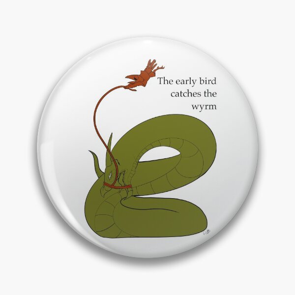 Item preview, The Early Bird Catches the Wyrm designed and sold by MarshmallowBun.