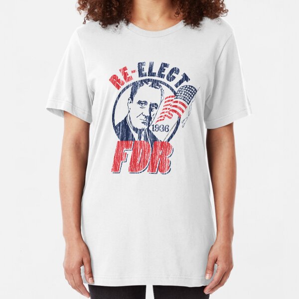 Franklin Delano Roosevelt for President 1936 Campaign Slim Fit T-Shirt