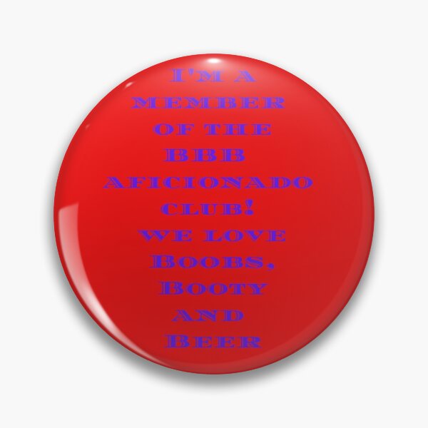 Item preview, BBB Aficionado club designed and sold by Pugnaciousprint.