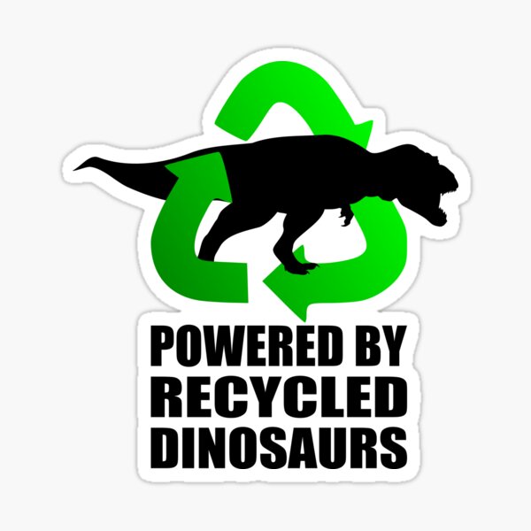 Item preview, Tyrannosaurus Rex - Powered by Recycled Dinosaurs designed and sold by birdo-art.