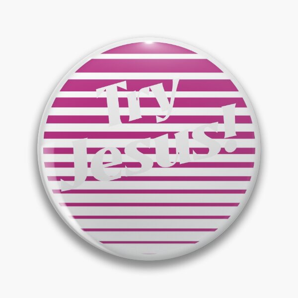 Item preview, Try Jesus! designed and sold by ProverbialCloth.