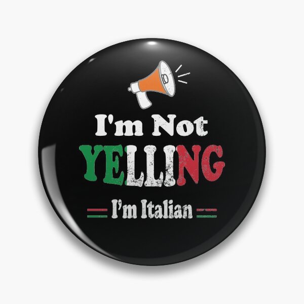 Item preview, I'm Not Yelling I'm Italian designed and sold by Docartdesign.