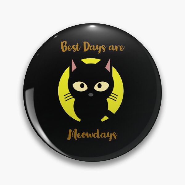 Item preview, Best days are meowdays Funny black cat designed and sold by Cool Store.