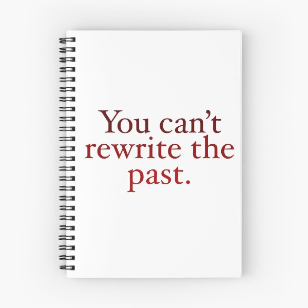 Item preview, You can’t rewrite the past designed and sold by mistyp72.