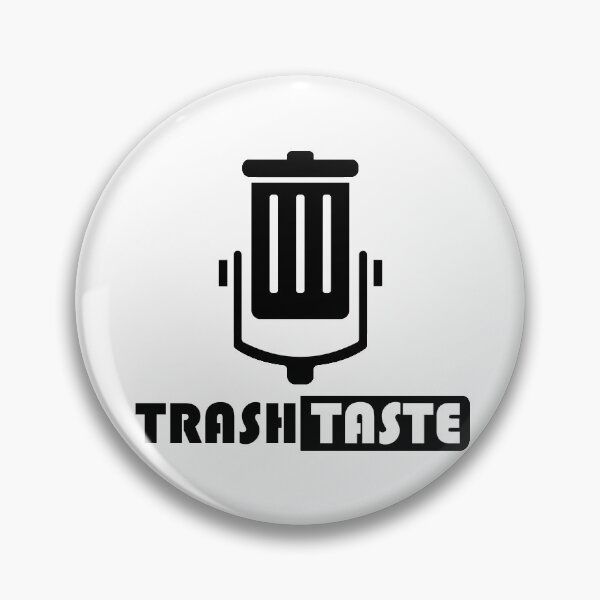 Item preview, trash taste designed and sold by HSquadTM.