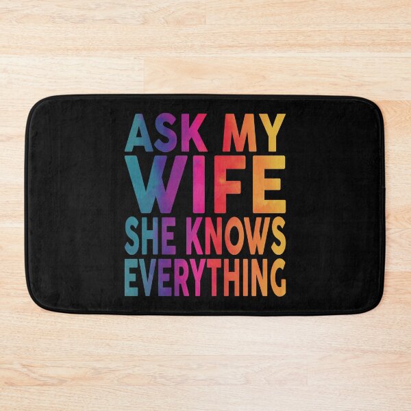 Item preview,  Ask My Wife She Knows Everything Funny designed and sold by YAHIA-14.