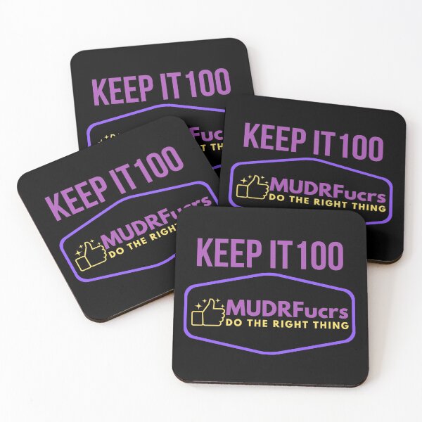 Item preview, Keep It 100 MUDRFucrs designed and sold by tw2us.
