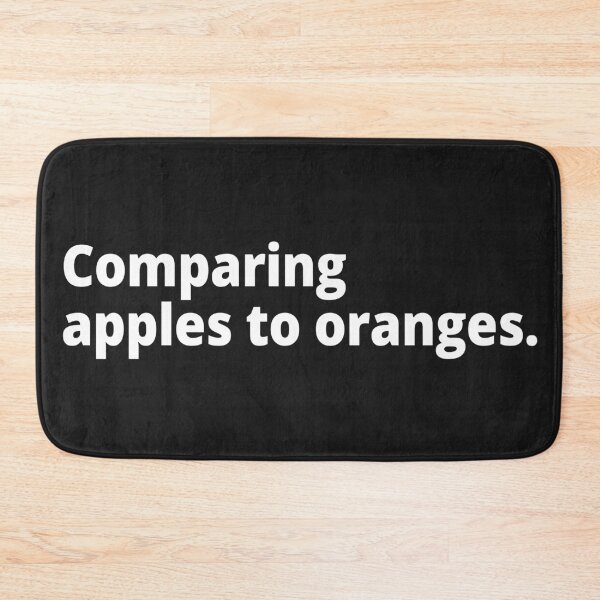 Item preview, Comparing apples to oranges. designed and sold by WittyChest.
