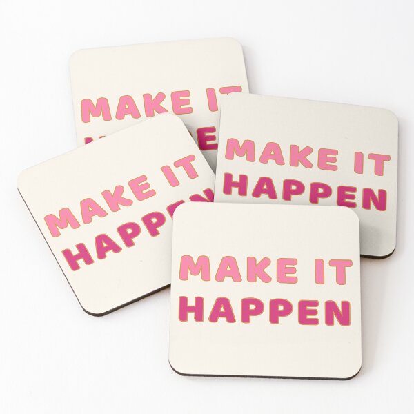 Item preview, Make It Happen - Motivational Quotes designed and sold by ViewerEqualsPhoton.