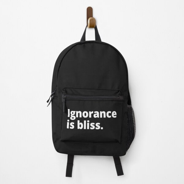 Item preview, Ignorance is bliss designed and sold by WittyChest.