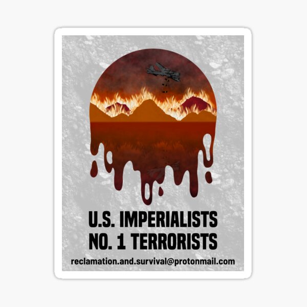 U.S. Imperialists No. 1 Terrorists! Sticker