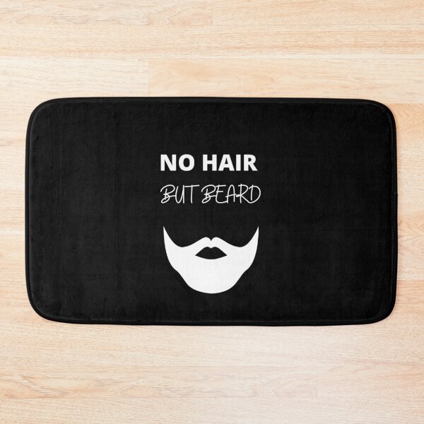 Item preview, NO HAIR BUT BEARD! designed and sold by MakeItDifferent.