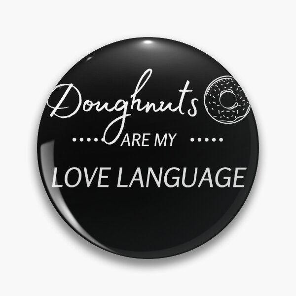 Item preview, Doughnuts are My Love Language designed and sold by StickerPolitics.
