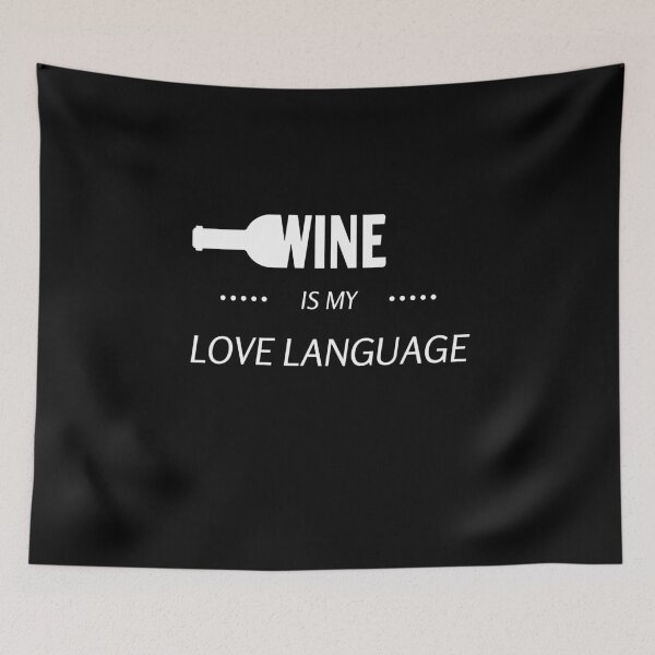 Item preview, Wine is My Love Language designed and sold by StickerPolitics.