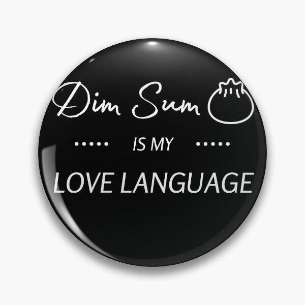 Item preview, Dim Sum is My Love Language designed and sold by StickerPolitics.
