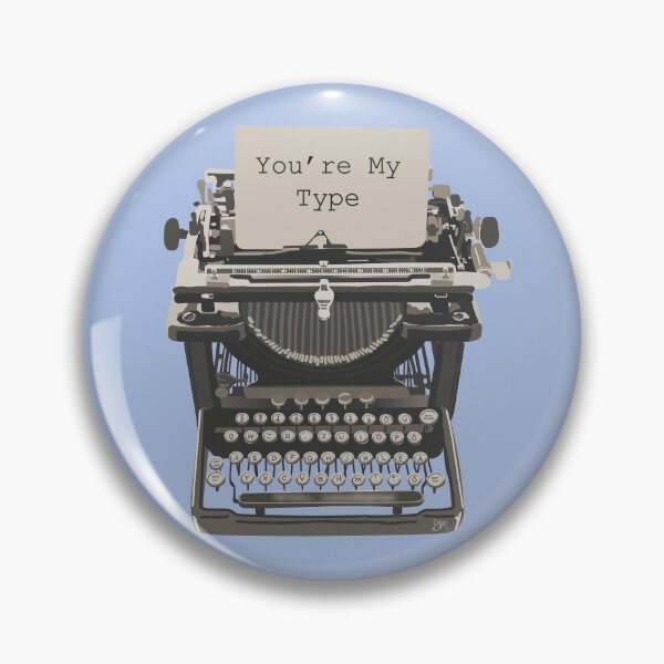 Item preview, You're My Type  designed and sold by GiaMarieArt.