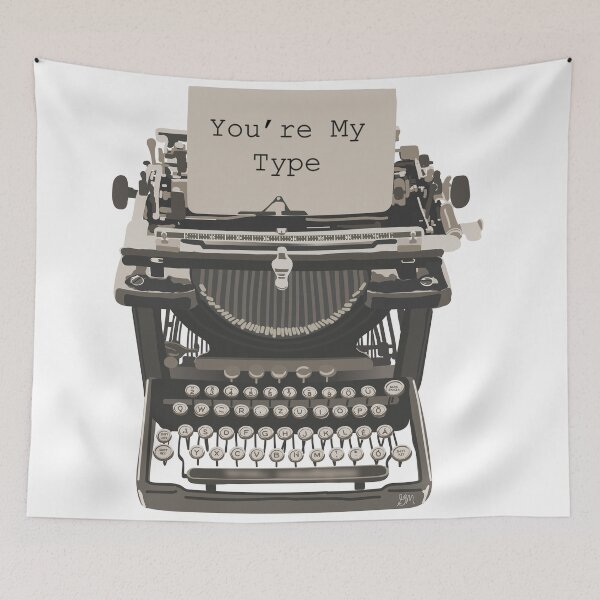 Item preview, You're My Type  designed and sold by GiaMarieArt.