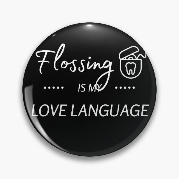 Item preview, Flossing is My Love Language designed and sold by StickerPolitics.