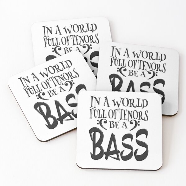 Item preview, In A World Full Of Tenors Be A Bass (Ver 1) designed and sold by AbsurdlyEpic.