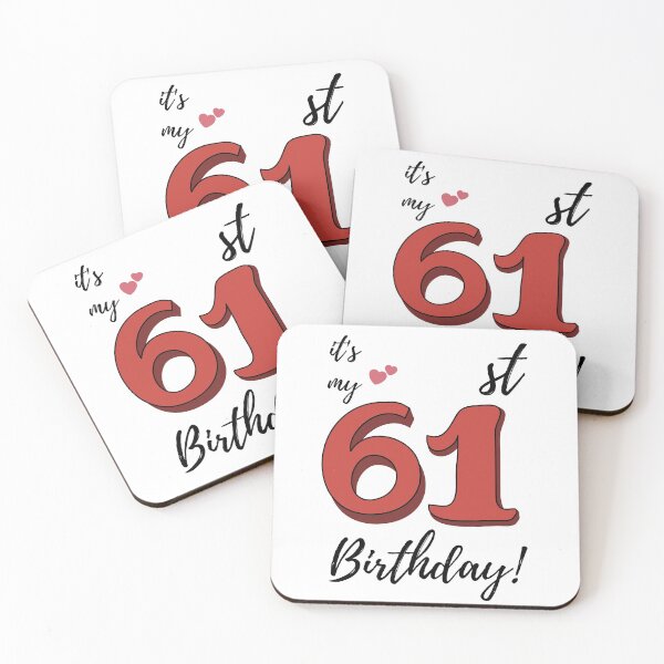 Item preview, It's My 61st Birthday quote designed and sold by WayneTower.