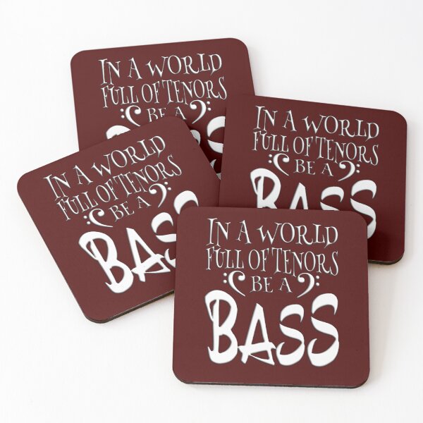 Item preview, In A World Full Of Tenors Be A Bass (Ver 2) designed and sold by AbsurdlyEpic.