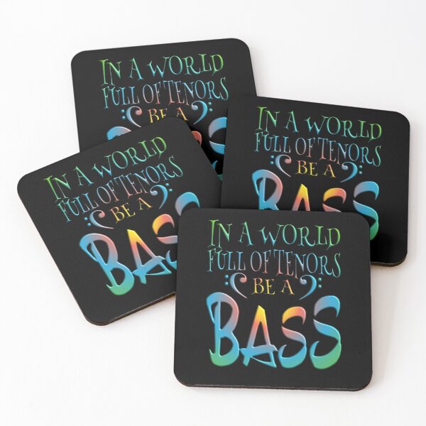 Item preview, In A World Full Of Tenors Be A Bass (Ver 3) designed and sold by AbsurdlyEpic.