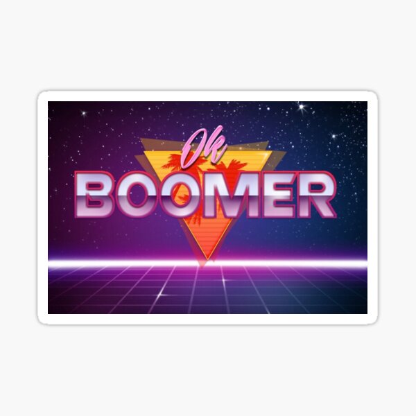 Item preview, Ok Boomer designed and sold by TaxThisFedBoy.
