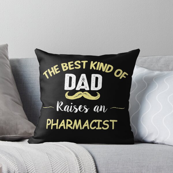 Item preview, THE BEST KIND OF DAD RAISES AN PHARMACIST designed and sold by T-shirtgallery.
