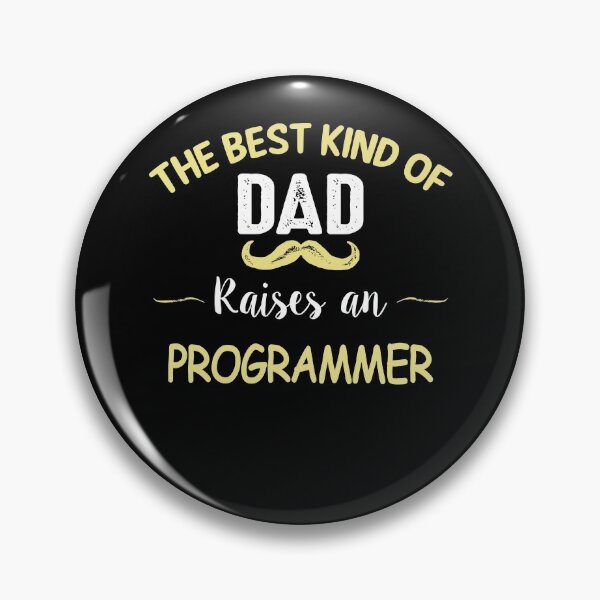 Item preview, THE BEST KIND OF DAD RAISES AN PROGRAMMER designed and sold by T-shirtgallery.