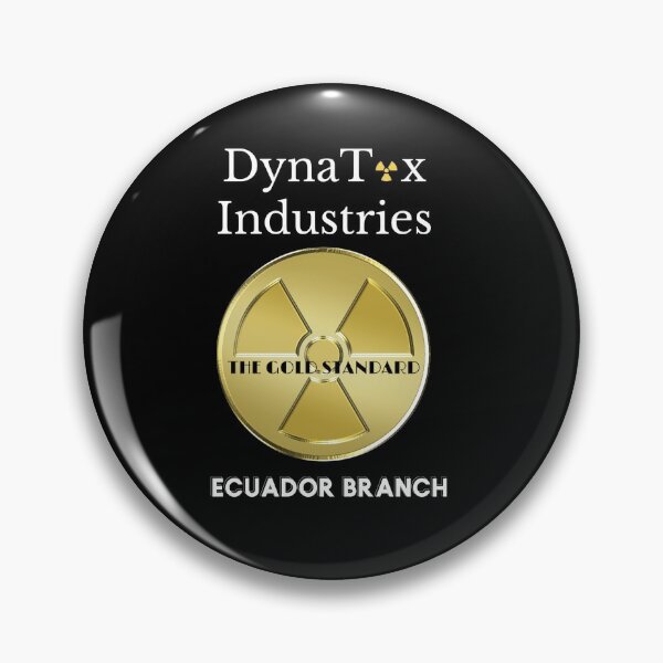 Item preview, DynaTox industries. The gold standard. designed and sold by TheOnionPatch.