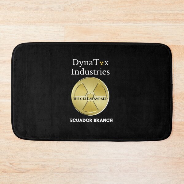 Item preview, DynaTox industries. The gold standard. designed and sold by TheOnionPatch.