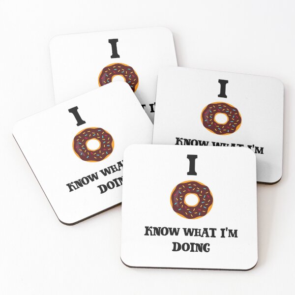 Item preview, I donut (do not) know what I’m doing  designed and sold by Designs Of all kinds.