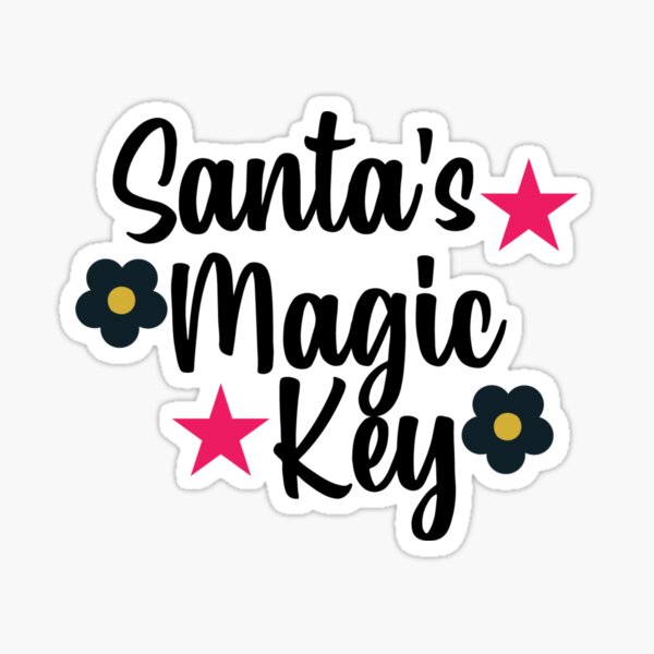 Santa's Magic Key for Our Home Without a Chimney Christmas