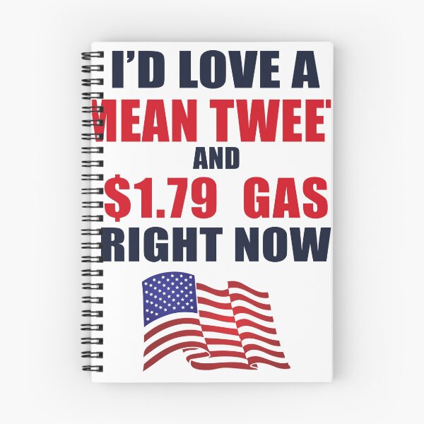 Item preview, I’d Love A Mean Tweet And $1.79 Gas designed and sold by Trudy95828.