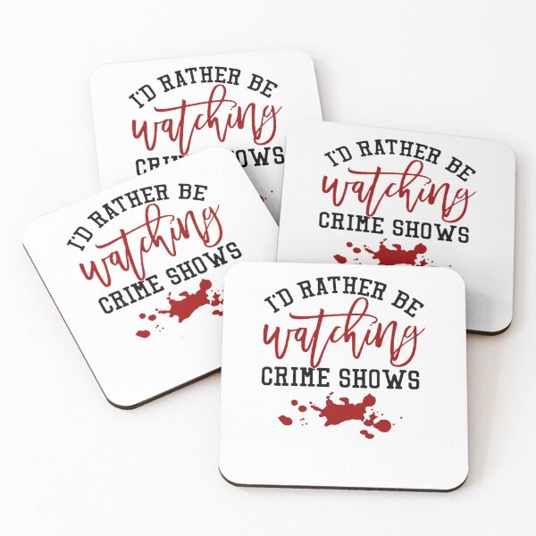 Item preview, Id Rather Be Watching Crime Shows, design designed and sold by KirstenMartine.