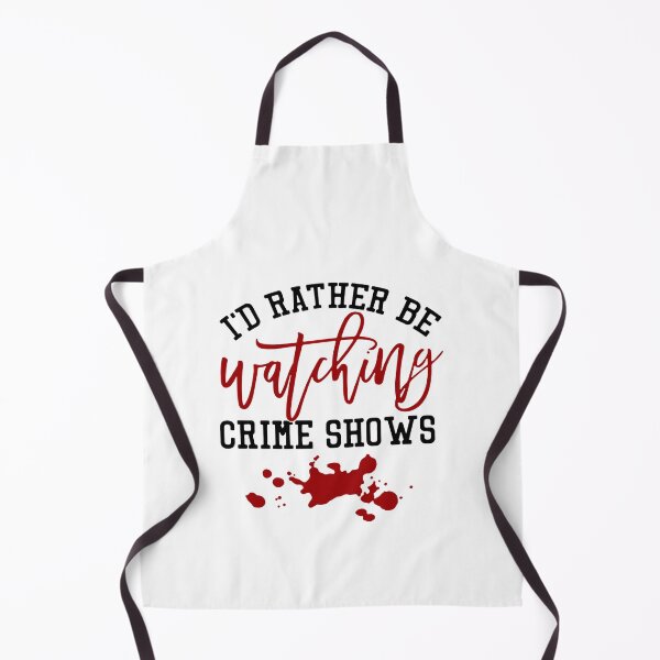 Item preview, Id Rather Be Watching Crime Shows, design designed and sold by KirstenMartine.