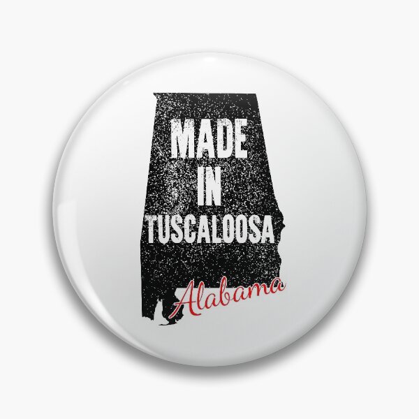 Item preview, Made In Tuscaloosa Alabama designed and sold by RightWing1776.