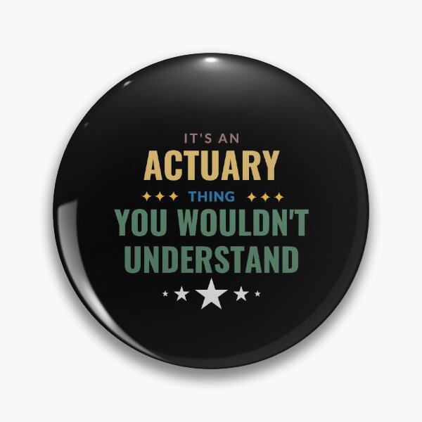Item preview, It's An Actuary Thing You Wouldn't Understand designed and sold by Crafty-Mornings.