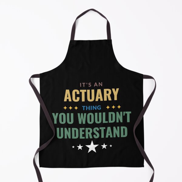 Item preview, It's An Actuary Thing You Wouldn't Understand designed and sold by Crafty-Mornings.