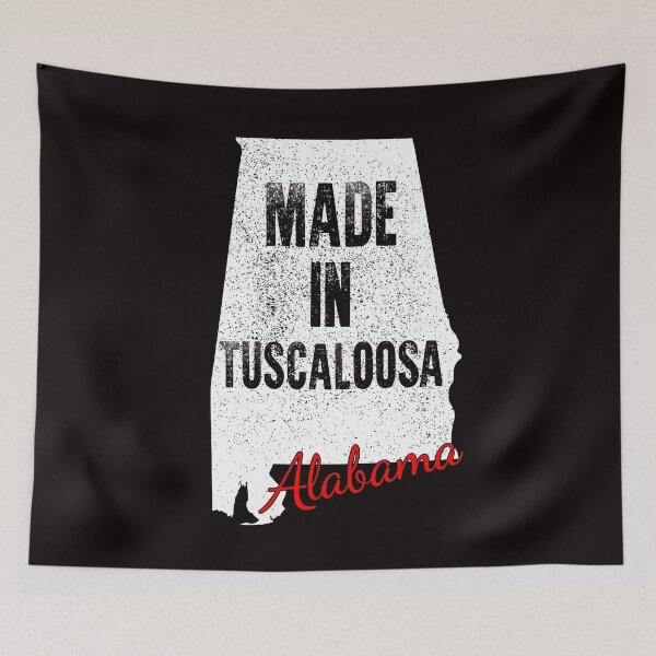 Item preview, Made In Tuscaloosa Alabama designed and sold by RightWing1776.