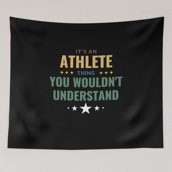 Item preview, It's An Athlete Thing You Wouldn't Understand designed and sold by Crafty-Mornings.