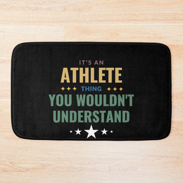 Item preview, It's An Athlete Thing You Wouldn't Understand designed and sold by Crafty-Mornings.