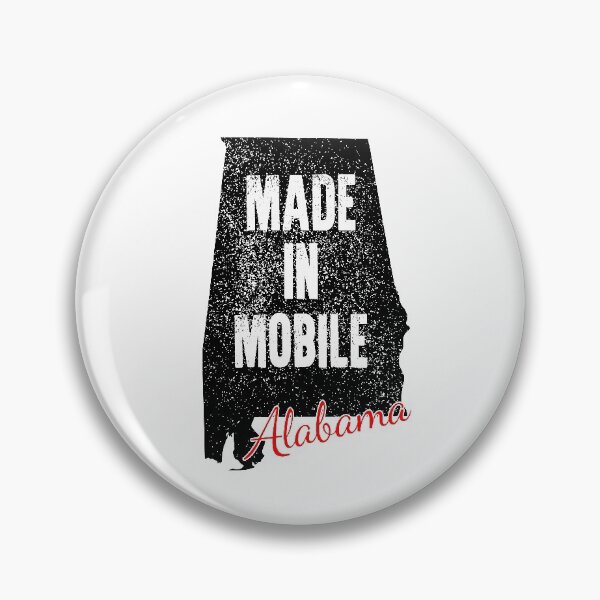 Item preview, Made In Mobile Alabama designed and sold by RightWing1776.