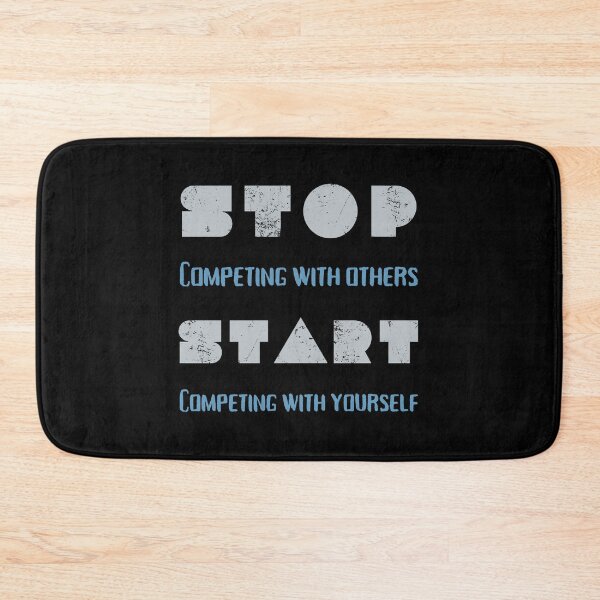 Item preview, Stop Competing With Others Start Competing With Yourself, Motivational Athlete design designed and sold by Constant Readers.
